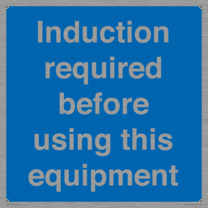 Induction required before using this equipment